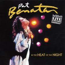 Pat benatar - In The Heat Of The Night i gruppen VI TIPSAR / CDSALE2303 hos Bengans Skivbutik AB (4233934)