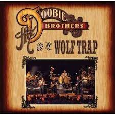 Doobie Brothers - Live At Wolf Trap i gruppen ÖVRIGT / -Start BW hos Bengans Skivbutik AB (4233950)