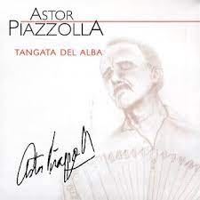 Astor Piazzolla  - Tangata Del Alba in the group OUR PICKS / CD Pick 4 pay for 3 at Bengans Skivbutik AB (4234034)