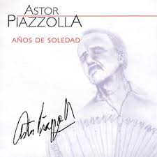 Astor Piazzolla  - Anos De Soledad i gruppen VI TIPSAR / CD Tag 4 betala för 3 hos Bengans Skivbutik AB (4234035)