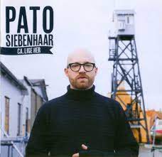 Pato Siebenhaar  - Ca Lige Her i gruppen VINYL / Pop-Rock hos Bengans Skivbutik AB (4234895)