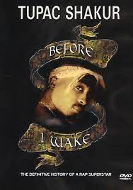 Tupac Shakur - Before I Wake i gruppen ÖVRIGT / Musik-DVD & Bluray hos Bengans Skivbutik AB (4234950)