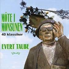 Evert Taube - 40 Klassiker-Möte I Monsunen i gruppen ÖVRIGT / -Start BW hos Bengans Skivbutik AB (4234963)