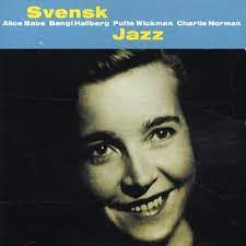 Svensk Jazz - Alice Babs-Wickman P-Norman C Mfl in the group OUR PICKS / CD Pick 4 pay for 3 at Bengans Skivbutik AB (4234987)