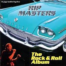 Rip Masters - Rock & Roll Album i gruppen VI TIPSAR / CD Tag 4 betala för 3 hos Bengans Skivbutik AB (4235825)