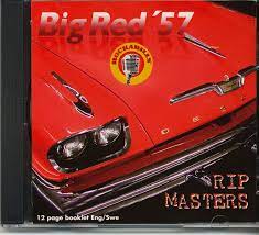 Rip Masters - Big Red ´57 in the group OUR PICKS / CD Pick 4 pay for 3 at Bengans Skivbutik AB (4235827)