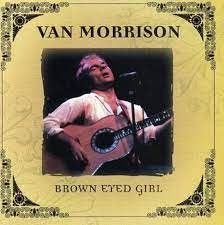 Van Morrison - Brown Eyed Girl i gruppen KAMPANJER / Jgs_Sellout hos Bengans Skivbutik AB (4235917)