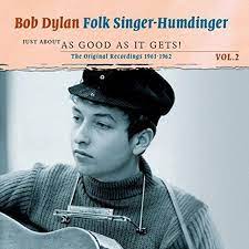 Bob Dylan - Folksinger-Humdinger Vol 2 i gruppen VI TIPSAR / CDSALE2303 hos Bengans Skivbutik AB (4235929)