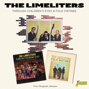 The Limeliters - Through Children's Eyes & Folk Matinee i gruppen CD / Svensk Folkmusik,World Music hos Bengans Skivbutik AB (4235990)