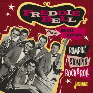 Freddie & The Bell Boys Bell - Rompin', Stompin' Rock & Roll i gruppen CD / Pop-Rock hos Bengans Skivbutik AB (4236027)