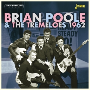 Brian & The Tremeloes Poole - 1962 i gruppen CD / Pop-Rock hos Bengans Skivbutik AB (4236030)
