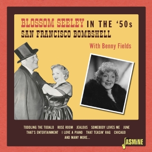 Blossom Seeley - In The '50S: San Francisco Bombshell i gruppen CD / Pop-Rock hos Bengans Skivbutik AB (4236031)