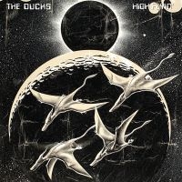 The Ducks - High Flyin' i gruppen VINYL / Pop-Rock hos Bengans Skivbutik AB (4236115)