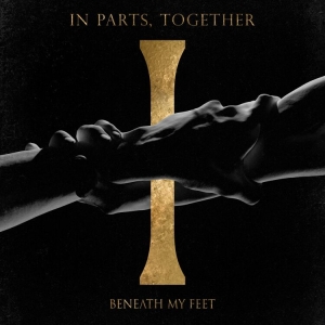 Beneath My Feet - In Parts, Together (Digipack) i gruppen CD / Hårdrock hos Bengans Skivbutik AB (4236150)