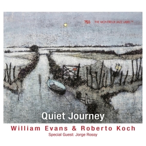 Evans William / Roberto Koch / Jorge Ros - Quiet Journey i gruppen CD / Jazz hos Bengans Skivbutik AB (4236215)