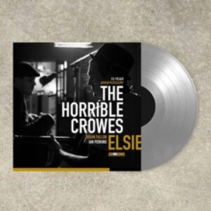 Horrible Crowes - Elsie (10 Year Anniversary Edition) i gruppen VINYL / Pop-Rock hos Bengans Skivbutik AB (4236298)