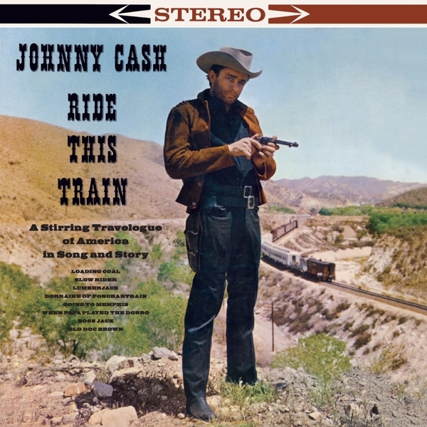 Johnny Cash - Ride This Train i gruppen VINYL / Toppsäljare hos Bengans Skivbutik AB (4236928)