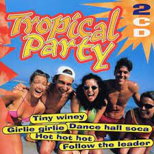 Tropical Party - Tiny Winey-Girlie Girlie-Dance Hall Soca Mfl i gruppen VI TIPSAR / CDSALE2303 hos Bengans Skivbutik AB (4236973)