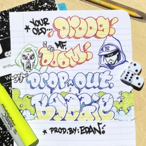 Your Old Droog + Mf Doom - Dropout Boogie i gruppen Minishops / Mf Doom hos Bengans Skivbutik AB (4237146)