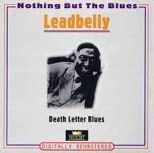 Leadbelly - Death Letter Blues i gruppen VI TIPSAR / CDSALE2303 hos Bengans Skivbutik AB (4237253)