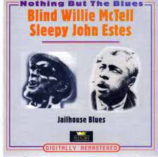 Blind Willie Mctell /Sleepy John Estes - Jailhouse Blues i gruppen VI TIPSAR / CDSALE2303 hos Bengans Skivbutik AB (4237257)