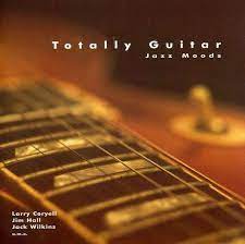 Totally Guitar-Jazz Moods - Coryell L-Hall J-Wilkins J Mfl i gruppen VI TIPSAR / CD Tag 4 betala för 3 hos Bengans Skivbutik AB (4237284)