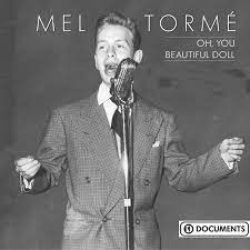 Torme Mel - Oh, You Beautiful Doll in the group OUR PICKS / CDSALE2303 at Bengans Skivbutik AB (4237303)