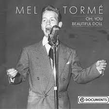 Torme Mel - Oh, You Beautiful Doll i gruppen CD / Jazz hos Bengans Skivbutik AB (4237303)
