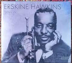 Hawkins Erskine - Tippin In i gruppen CD / Jazz hos Bengans Skivbutik AB (4237318)