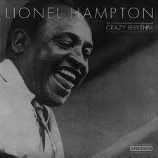 Hampton Lionel - Crazy Rhythm i gruppen CD / Jazz hos Bengans Skivbutik AB (4237330)
