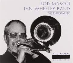 Rod Mason Ian Wheeler Band - The Entertainer i gruppen CD / Jazz hos Bengans Skivbutik AB (4237380)
