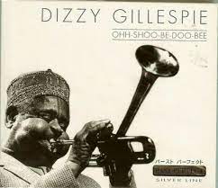 Gillespie Dizzy - Ohh-Shoo-Be-Doo-Bee in the group OUR PICKS / CDSALE2303 at Bengans Skivbutik AB (4237479)