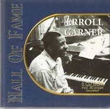 Erroll Garner - Hall Of Fame  Incl 40 Page Booklet i gruppen VI TIPSAR / CDSALE2303 hos Bengans Skivbutik AB (4237522)