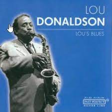 Lou Donaldson - Lous Blues i gruppen CD / Jazz hos Bengans Skivbutik AB (4237524)