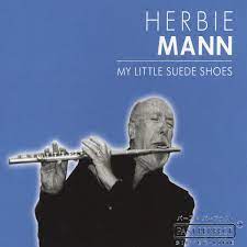 Herbie Mann - My Little Suede Shoes i gruppen CD / Jazz hos Bengans Skivbutik AB (4237551)