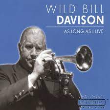 Davison Wild Bill - As Long As I Live i gruppen CD / Jazz hos Bengans Skivbutik AB (4237624)