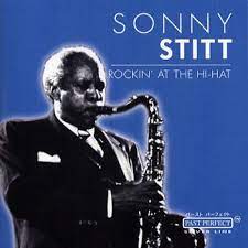 Stitt Sonny - Rockin´ At The Hi-Hat i gruppen VI TIPSAR / CDSALE2303 hos Bengans Skivbutik AB (4237628)