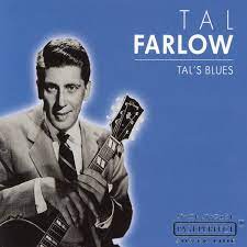 Farlow Tal - Tal´s Blues i gruppen CD / Jazz hos Bengans Skivbutik AB (4237629)