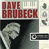 Brubeck Dave - Classic Jazz Archive i gruppen CD / Jazz hos Bengans Skivbutik AB (4237672)