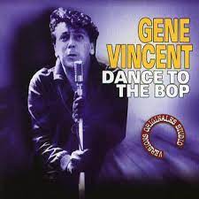 Gene Vincent - Dance To The Bop in the group OUR PICKS / CD Pick 4 pay for 3 at Bengans Skivbutik AB (4237677)