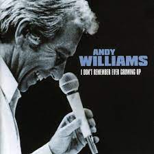Andy Williams - I Dont Remember Ever Growing Up i gruppen CD / Pop-Rock hos Bengans Skivbutik AB (4237697)