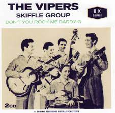Vipers Skiffle Group - Dont You Rock Me Daddy-O i gruppen VI TIPSAR / Rockabilly hos Bengans Skivbutik AB (4237708)