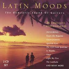 Latin Moods -Romantic Sound Of Guitars - Begin The Geguine-Guantanamera Mfl i gruppen VI TIPSAR / CDSALE2303 hos Bengans Skivbutik AB (4237726)