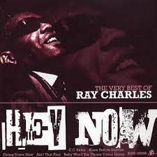 Ray Charles - Hey Now - Very Best Of i gruppen VI TIPSAR / CD Tag 4 betala för 3 hos Bengans Skivbutik AB (4237830)