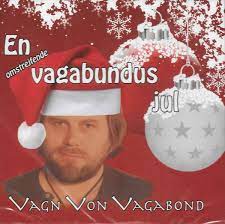 En Vagabonds Jul - Vagn Von Vagabond i gruppen CD / Dansk Musik hos Bengans Skivbutik AB (4237856)