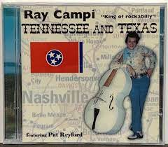 Ray Campi - Feat. Pat Reyford-Tennessee & Texas i gruppen CD / Pop-Rock hos Bengans Skivbutik AB (4237914)