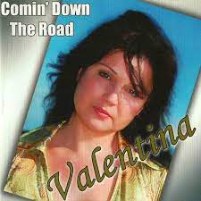 Valentina - Comin Down The Road i gruppen CD / Norsk Musik hos Bengans Skivbutik AB (4237918)