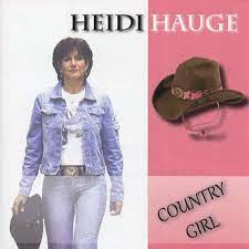 Heidi Hauge - Country Girl in the group CD / Country,Norsk Musik at Bengans Skivbutik AB (4237923)