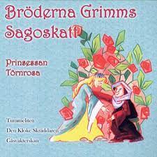 Bröderna Grimms Sagoskatt - Prinsessan Törnrosa i gruppen VI TIPSAR / CD Tag 4 betala för 3 hos Bengans Skivbutik AB (4237933)