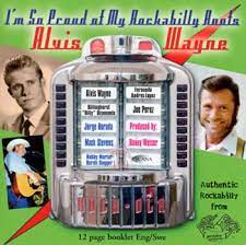 Alvis Wayne - I´M So Proud Of My Rockabilly Roots in the group OUR PICKS / CD Pick 4 pay for 3 at Bengans Skivbutik AB (4237952)